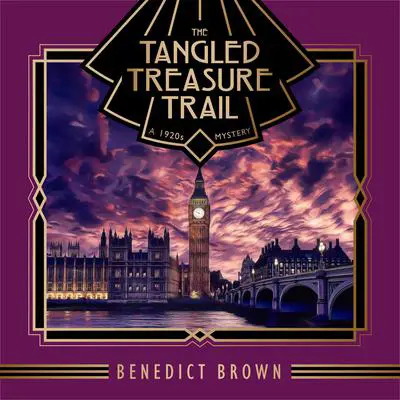 The Tangled Treasure Trail: A 1920s Mystery Audibook, by Benedict Brown