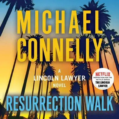 Resurrection Walk Audibook, by Michael Connelly