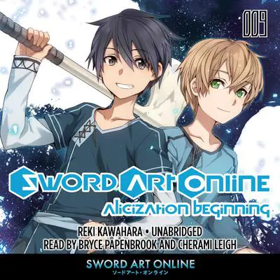 Sword Art Online 9: Alicization Beginning Audibook, by Reki Kawahara