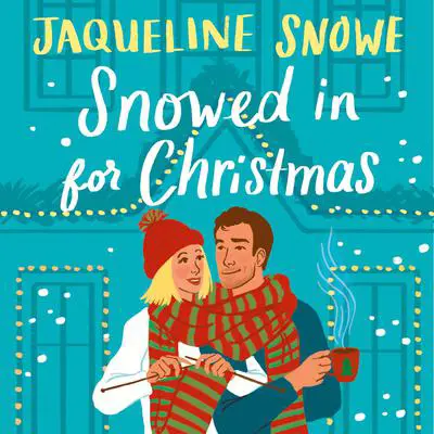 Snowed In for Christmas Audibook, by Jaqueline Snowe