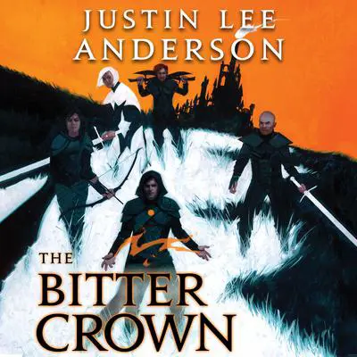 The Bitter Crown Audibook, by Justin Lee Anderson