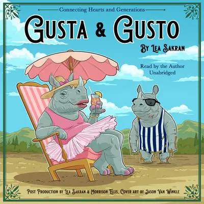 Gusta & Gusto Audibook, by Lea Sakran