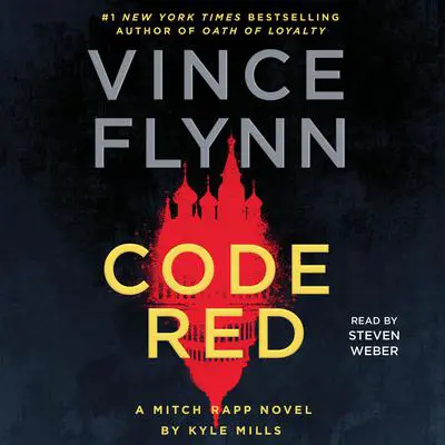 Code Red: A Mitch Rapp Novel by Kyle Mills Audibook, by Kyle Mills