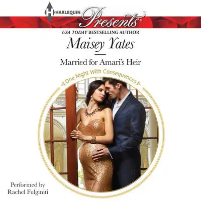 Married for Amari's Heir Audibook, by Maisey Yates