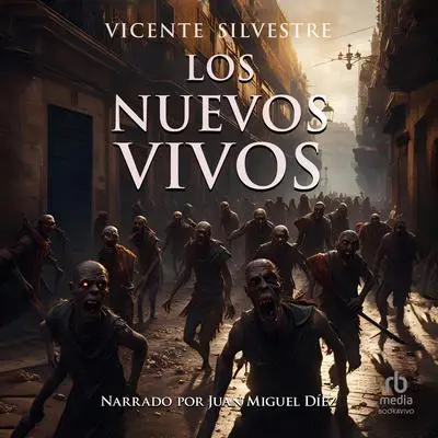 Los nuevos vivos Audibook, by Vicente Silvestre Marco