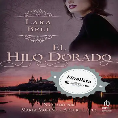 El hilo dorado Audibook, by Lara Beli