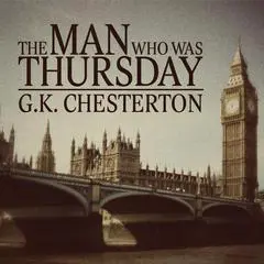The Man Who Was Thursday Audibook, by G. K. Chesterton