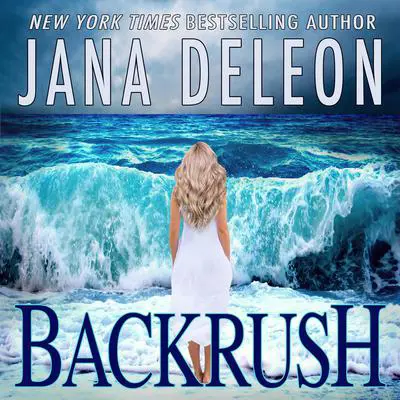 Backrush Audibook, by Jana DeLeon