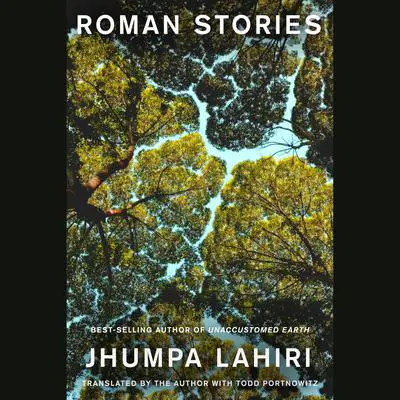 Roman Stories Audibook, by Jhumpa Lahiri