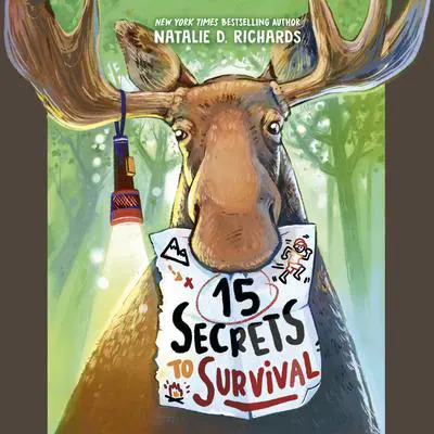 15 Secrets to Survival Audibook, by Natalie D. Richards