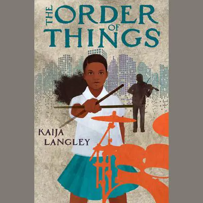 The Order of Things Audibook, by Kaija Langley
