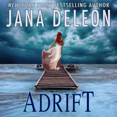 Adrift Audibook, by Jana DeLeon