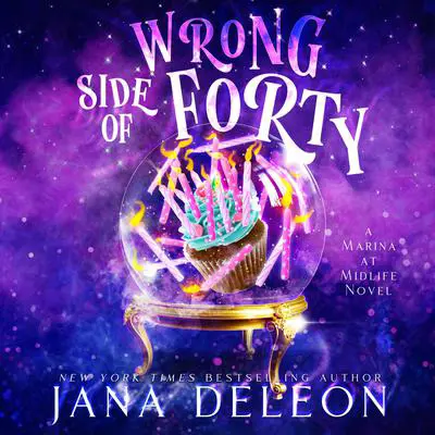 Wrong Side of Forty Audibook, by Jana DeLeon