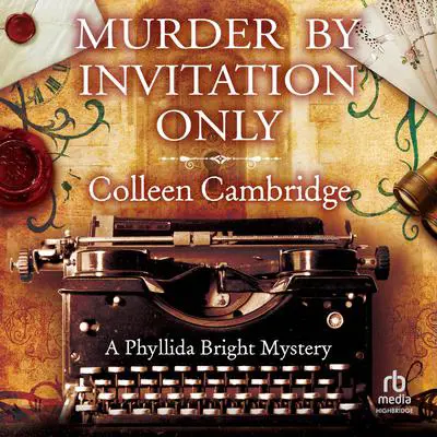 Murder by Invitation Only Audibook, by Colleen Cambridge