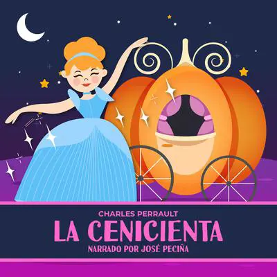 La Cenicienta Audibook, by Charles Perrault