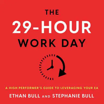 The 29-Hour Work Day Audibook, by Ethan Bull