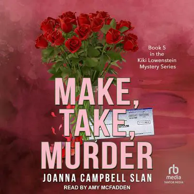 Make, Take, Murder Audibook, by Joanna Campbell Slan