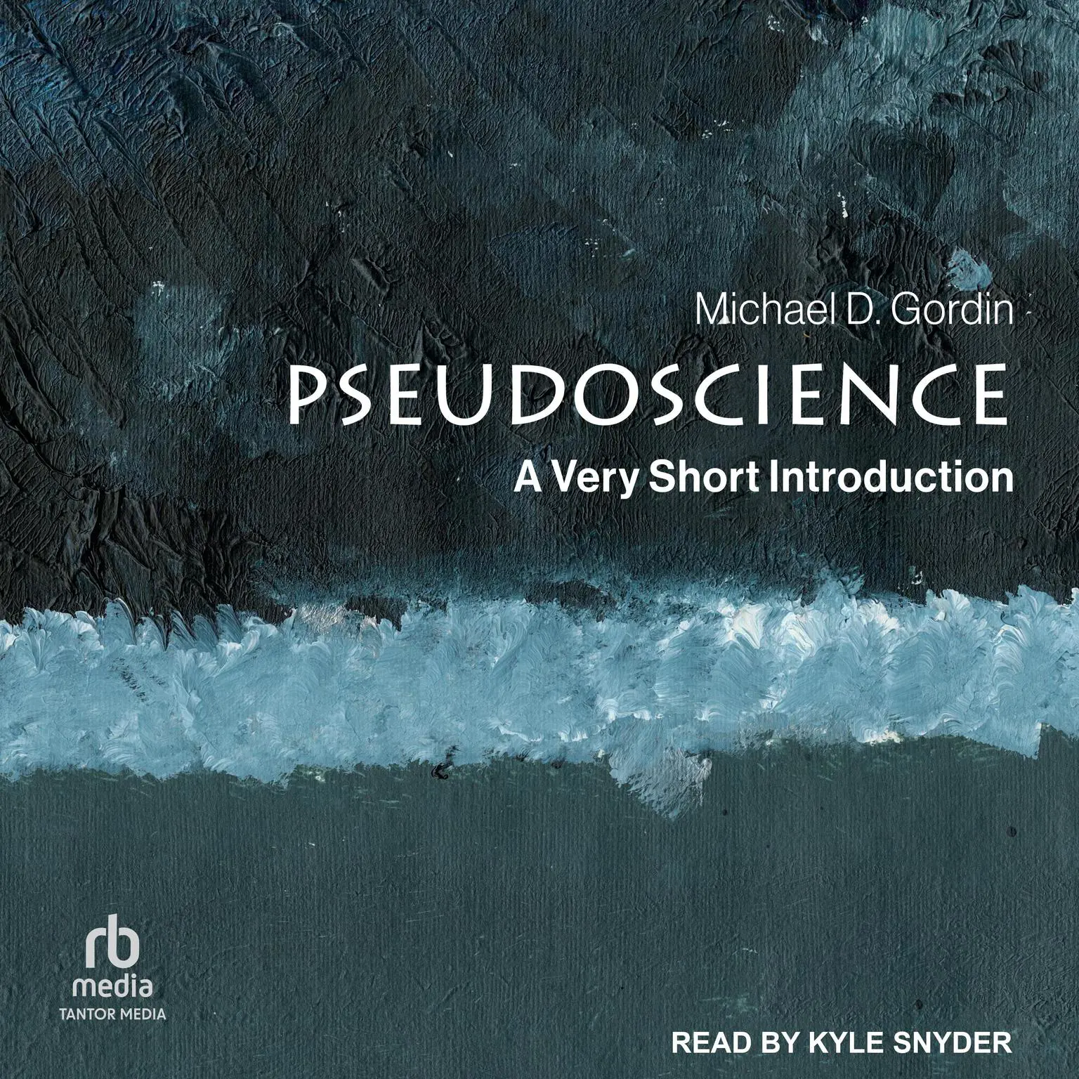Pseudoscience: A Very Short Introduction Audiobook, by Michael D. Gordin