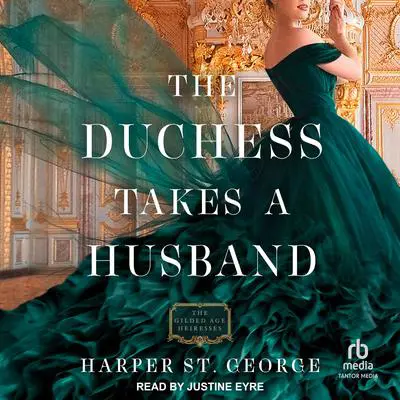 The Duchess Takes a Husband Audibook, by Harper St. George