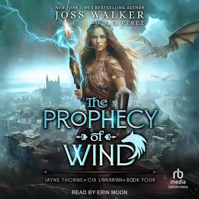The Prophecy of Wind Audibook, by Joss Walker