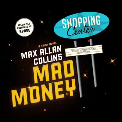 Mad Money Audibook, by Max Allan Collins