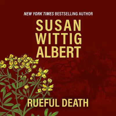 Rueful Death Audibook, by Susan Wittig Albert