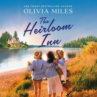 The Heirloom Inn Audibook, by Olivia Miles