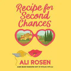 Recipe for Second Chances Audibook, by Ali Rosen