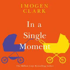In a Single Moment Audibook, by Imogen Clark