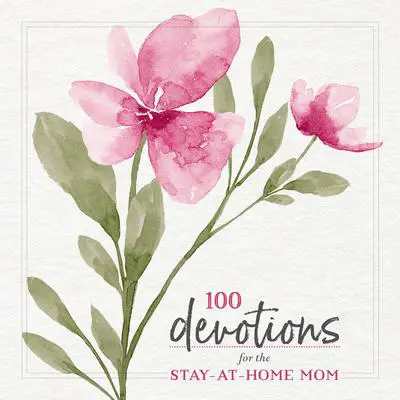 100 Devotions for the Stay-at-Home Mom Audibook, by Zondervan
