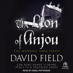 The Lion of Anjou Audibook, by David Field