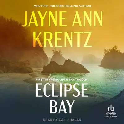 Eclipse Bay Audibook, by Jayne Ann Krentz