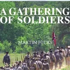 A Gathering of Soldiers Audibook, by Martin Hicks