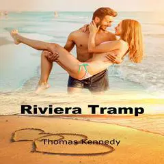 Riviera Tramp Audibook, by Thomas Kennedy