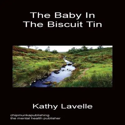 The Baby in the Biscuit Tin Audibook, by Kathy Lavelle