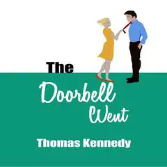 The Doorbell Went Audibook, by Thomas Kennedy