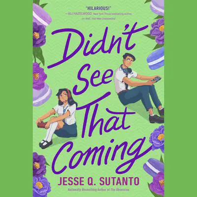 Didn't See That Coming Audibook, by Jesse Q. Sutanto