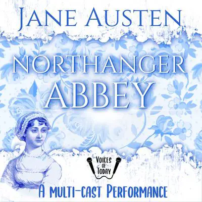 Northanger Abbey Audibook, by Jane Austen