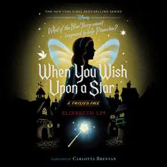 When You Wish Upon a Star: A Twisted Tale Audibook, by 