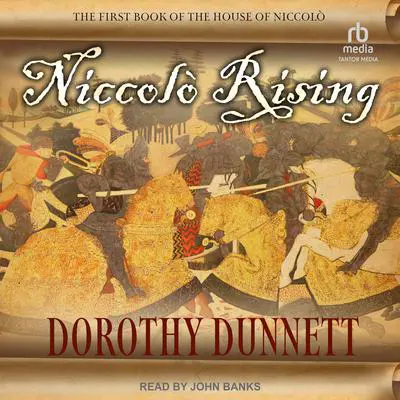 Niccolò Rising Audibook, by Dorothy Dunnett
