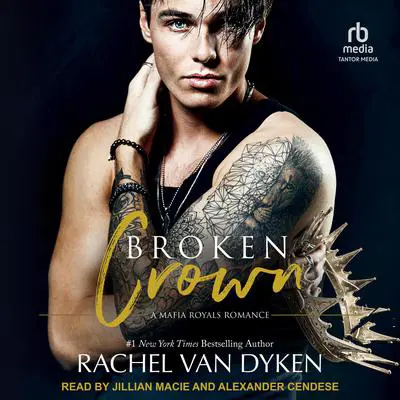 Broken Crown Audibook, by Rachel Van Dyken