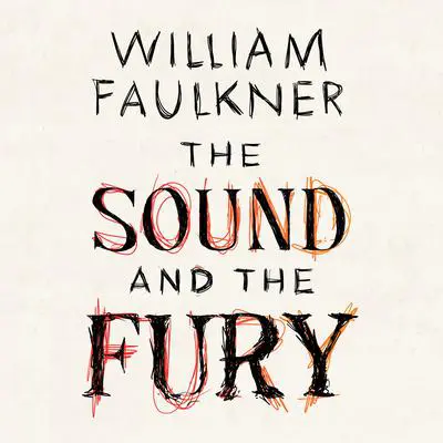 The Sound and the Fury Audibook, by William Faulkner