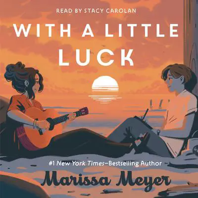 With a Little Luck Audibook, by Marissa Meyer