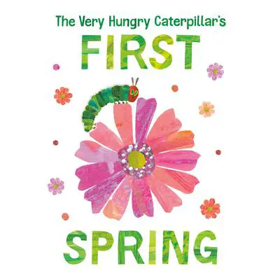 The Very Hungry Caterpillar's First Spring Audibook, by Eric Carle