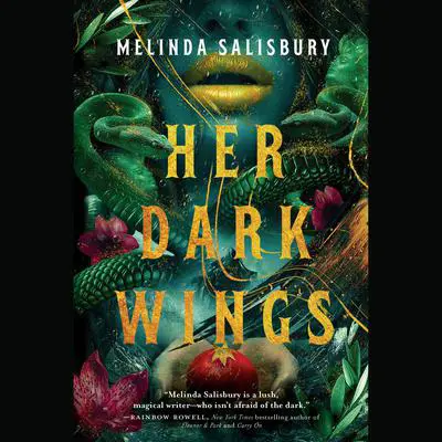 Her Dark Wings Audibook, by Melinda Salisbury
