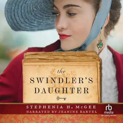 The Swindler's Daughter Audibook, by Stephenia H. McGee