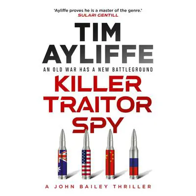 Killer Traitor Spy Audibook, by Tim Ayliffe