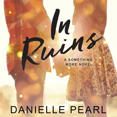 In Ruins Audibook, by Danielle Pearl