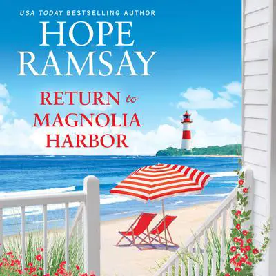 Return to Magnolia Harbor Audibook, by Hope Ramsay