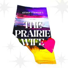 The Prairie Wife Audibook, by Arthur Stringer